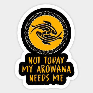Arowana Asian Dragon Fish / funny aquaristic quote Sticker